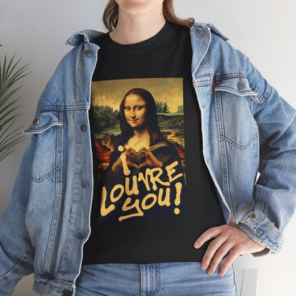 I LOUVRE YOU! Unisex Heavy Cotton Tee