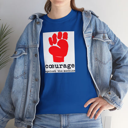 cœurage against the machine Unisex Heavy Cotton Tee