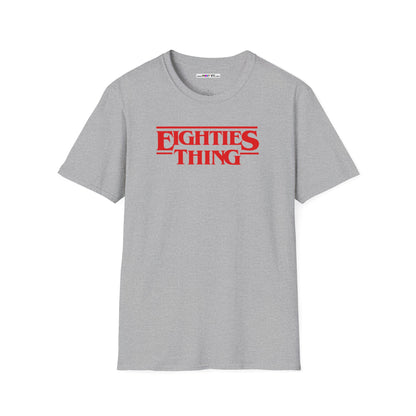 EIGHTIES THING Unisex Softstyle 100% Cotton T-Shirt