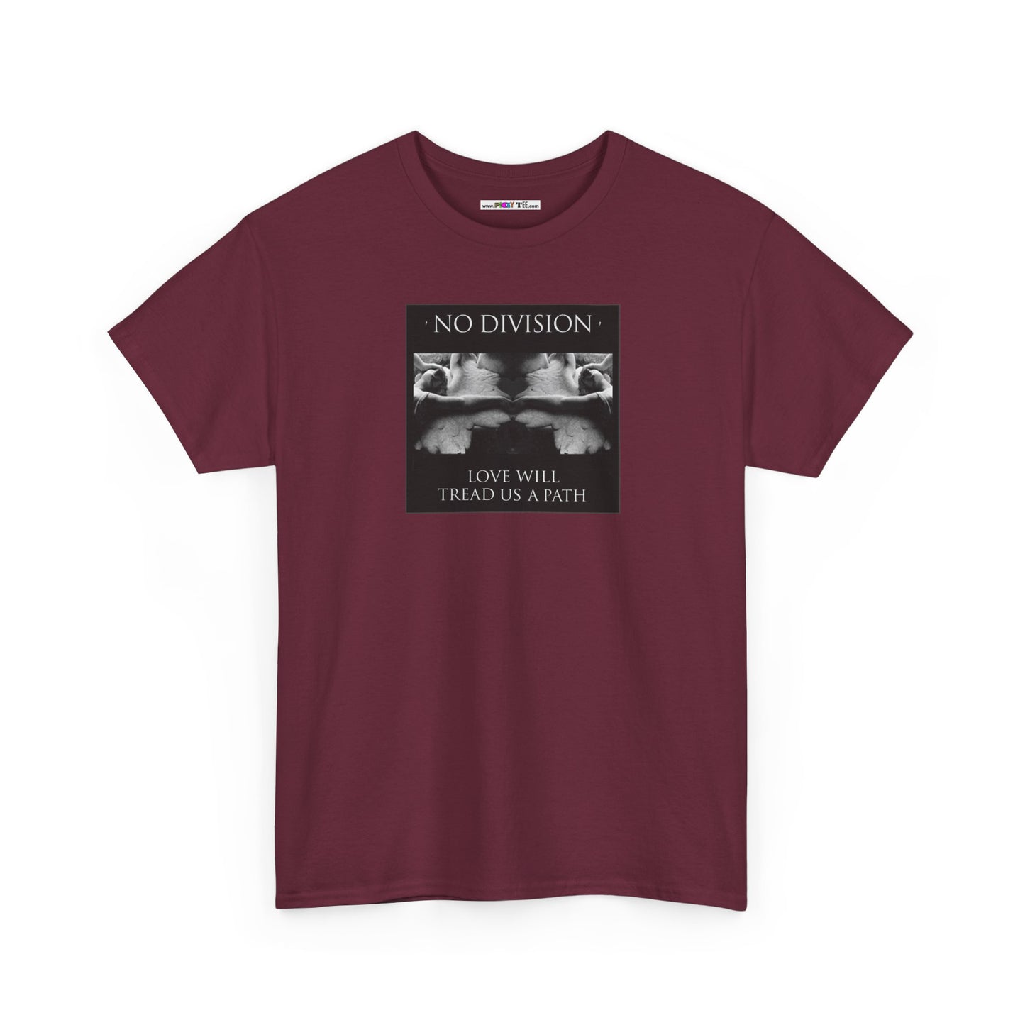 'NO DIVISION' LOVE WILL TREAD US A PATH Unisex Heavy Cotton Tee