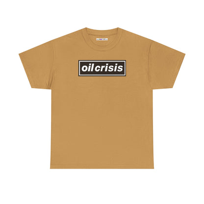 oil crisis/Foil THE crisis Unisex Heavy Cotton Tee