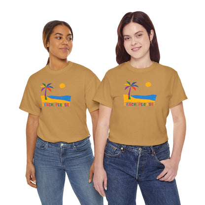 BEACH, PLEASE! Unisex Heavy Cotton Tee