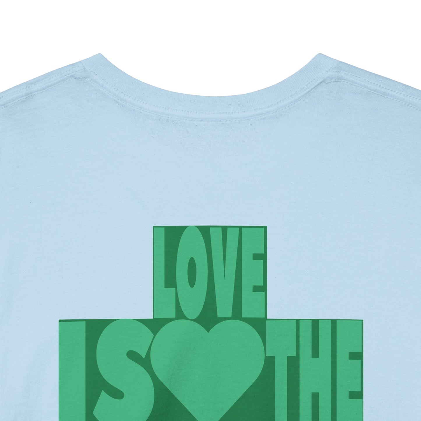 LOVE IS THE DRUG Unisex Heavy Cotton Tee