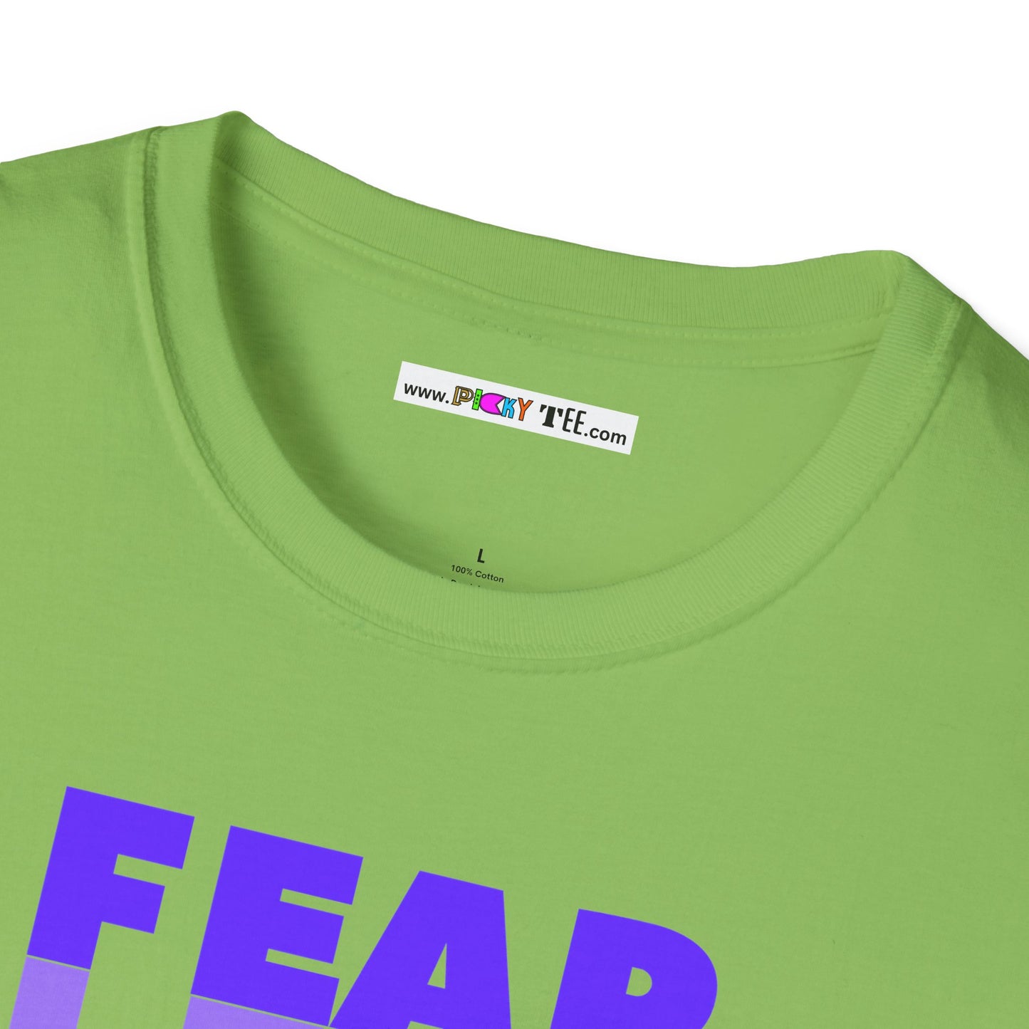 FEAR LESS Unisex Softstyle 100% Cotton T-Shirt