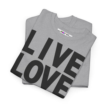 LIVE LOVE Unisex Heavy Cotton Tee