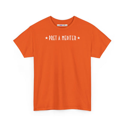 * PRET A MEDITER * Unisex Heavy Cotton Tee