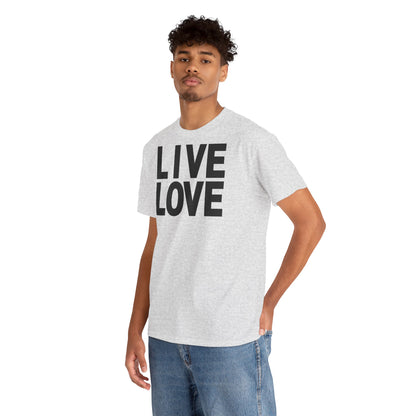 LIVE LOVE Unisex Heavy Cotton Tee