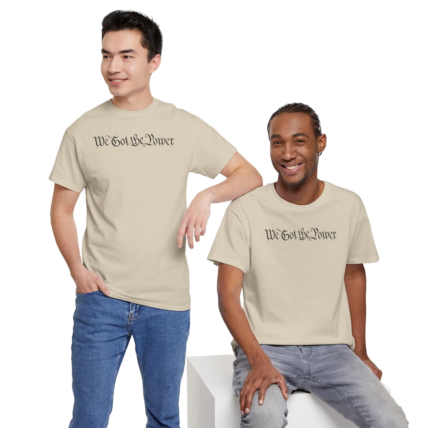 WE GOT THE POWER Unisex Heavy Cotton Tee