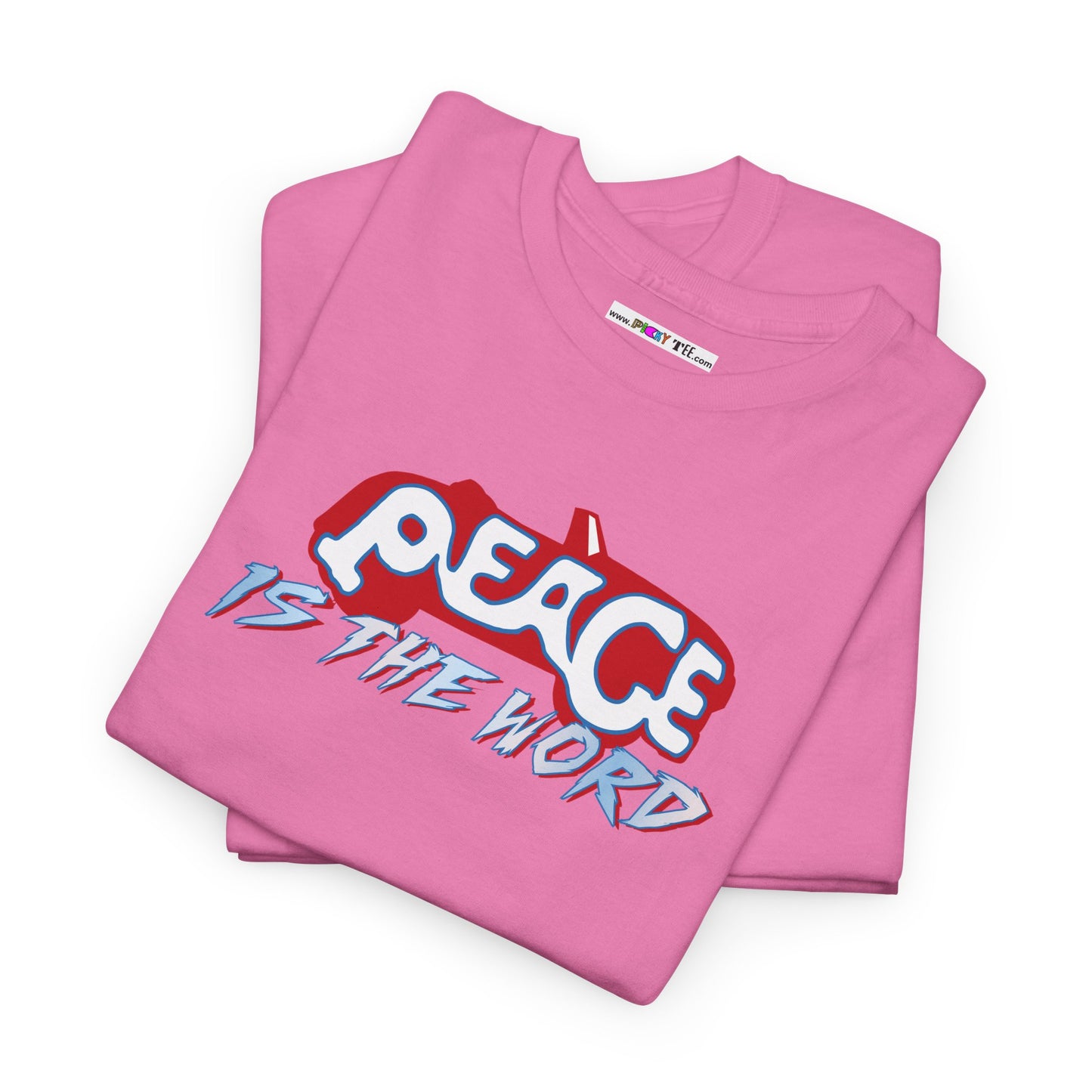 PEACE IS THE WORD Unisex Heavy Cotton Tee