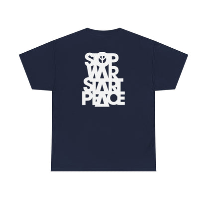 STOP WAR START PEACE Unisex Heavy Cotton Tee