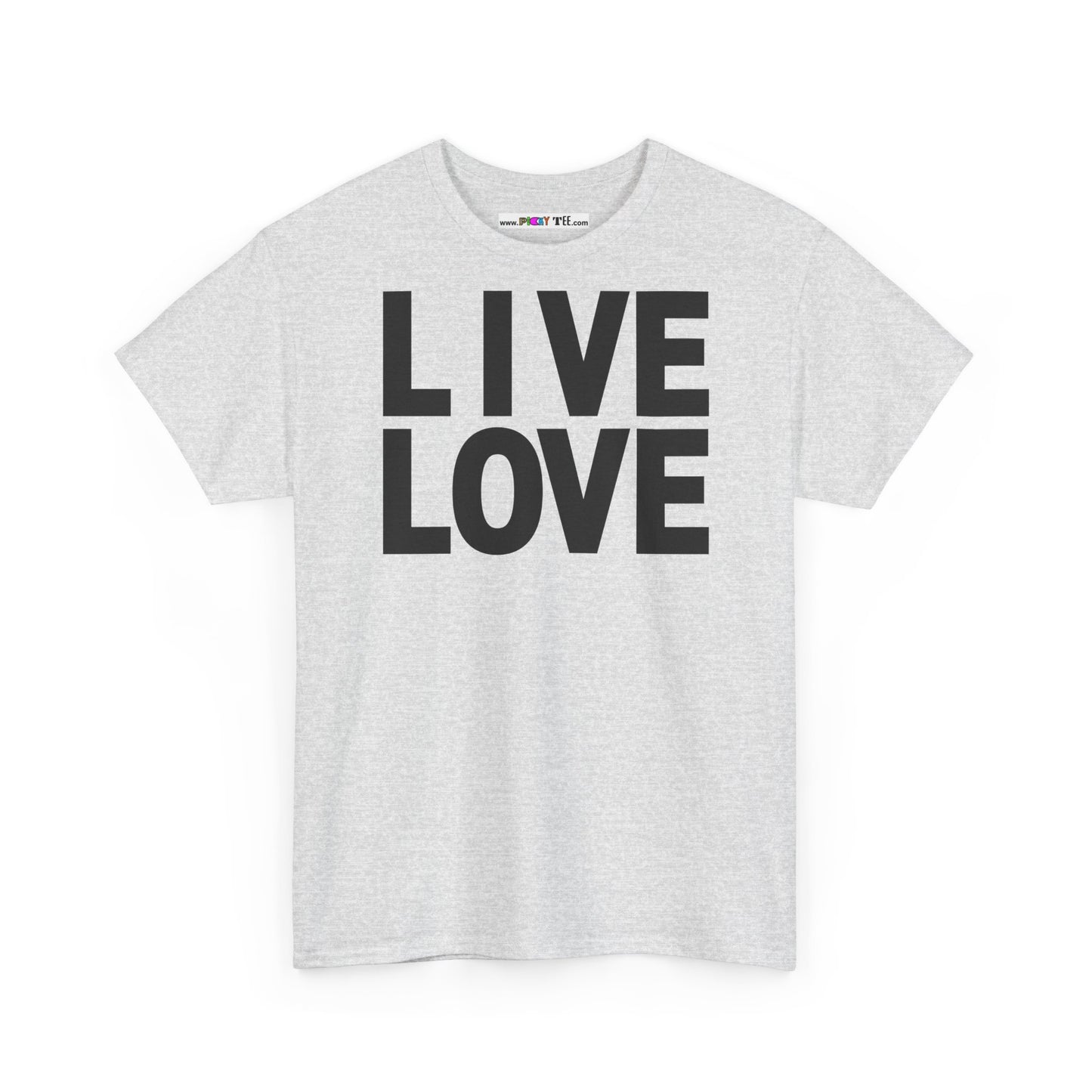 LIVE LOVE Unisex Heavy Cotton Tee