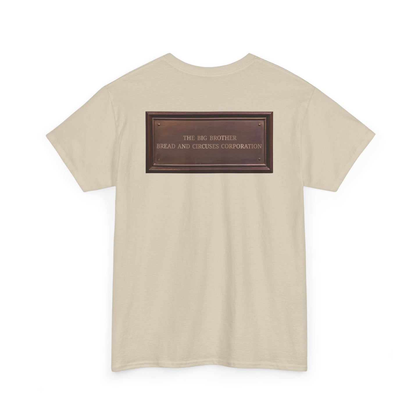 BBBCC the big brother bread and circuses corporation Unisex Heavy Cotton Tee