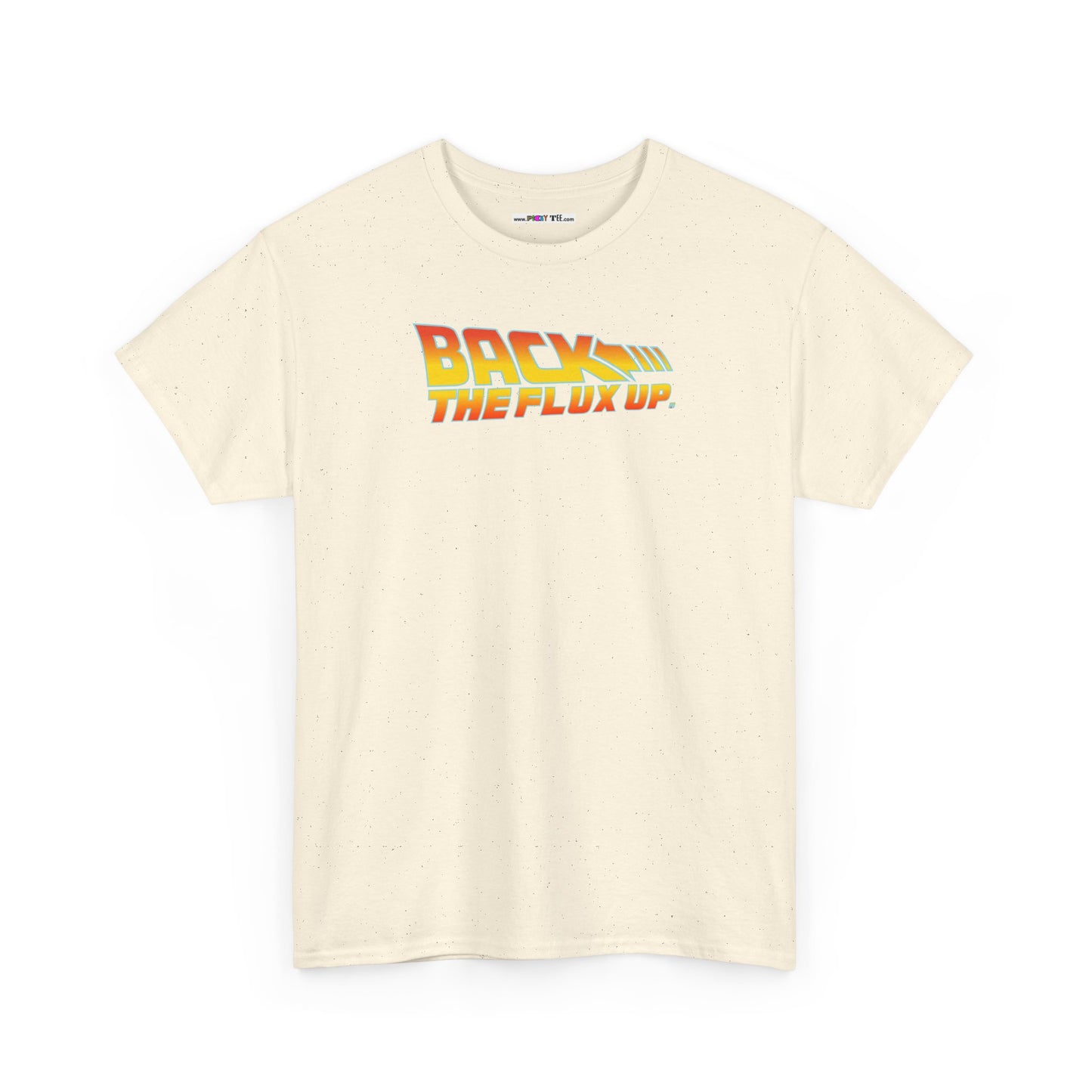 BACK THE FLUX UP Unisex Heavy Cotton Tee