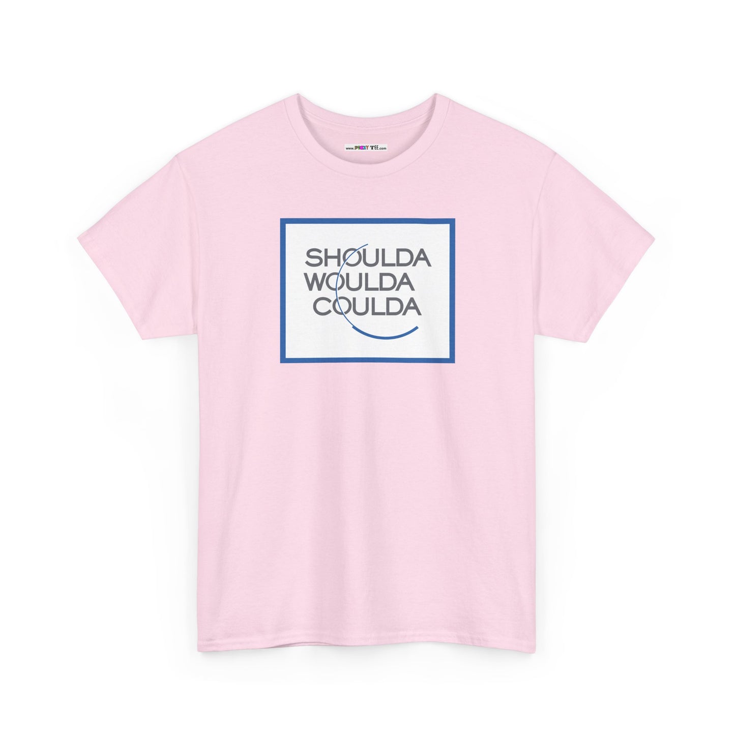 SHOULDA WOULDA COULDA Unisex Heavy Cotton Tee