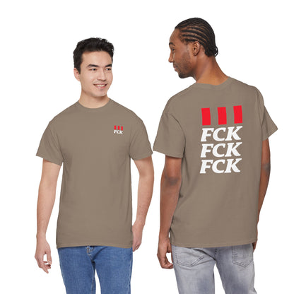 FCK FCK FCK Unisex Heavy Cotton Tee