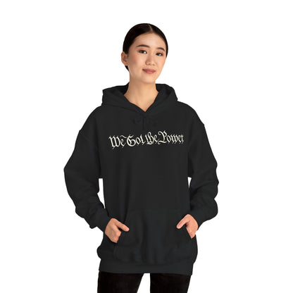 WE GOT THE POWER Unisex Heavy Blend™ Hooded Sweatshirt
