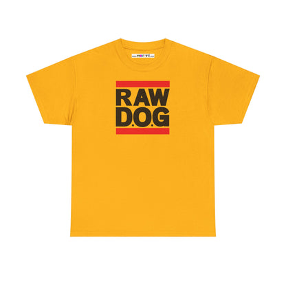 RAW D.O.G Unisex Heavy Cotton Tee