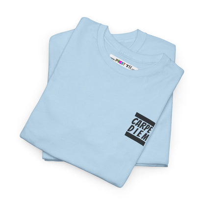 CARPE DIEM "I SEIZE DAY, PEOPLE" Unisex Heavy Cotton Tee