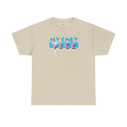 MY ONLY VICE Unisex Heavy Cotton Tee