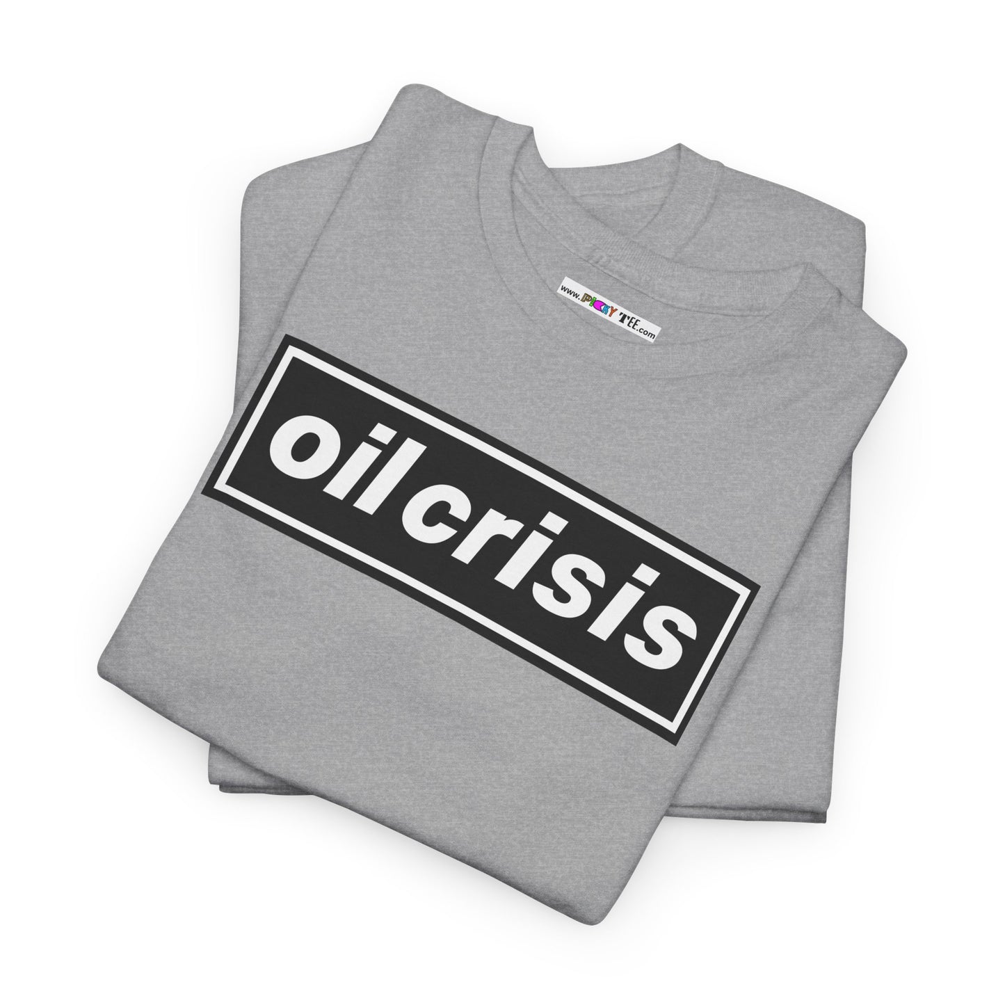 oil crisis/Foil THE crisis Unisex Heavy Cotton Tee