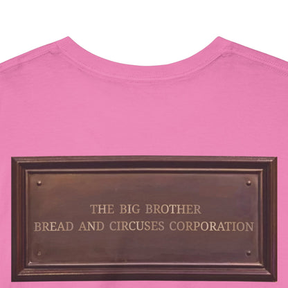BBBCC the big brother bread and circuses corporation Unisex Heavy Cotton Tee