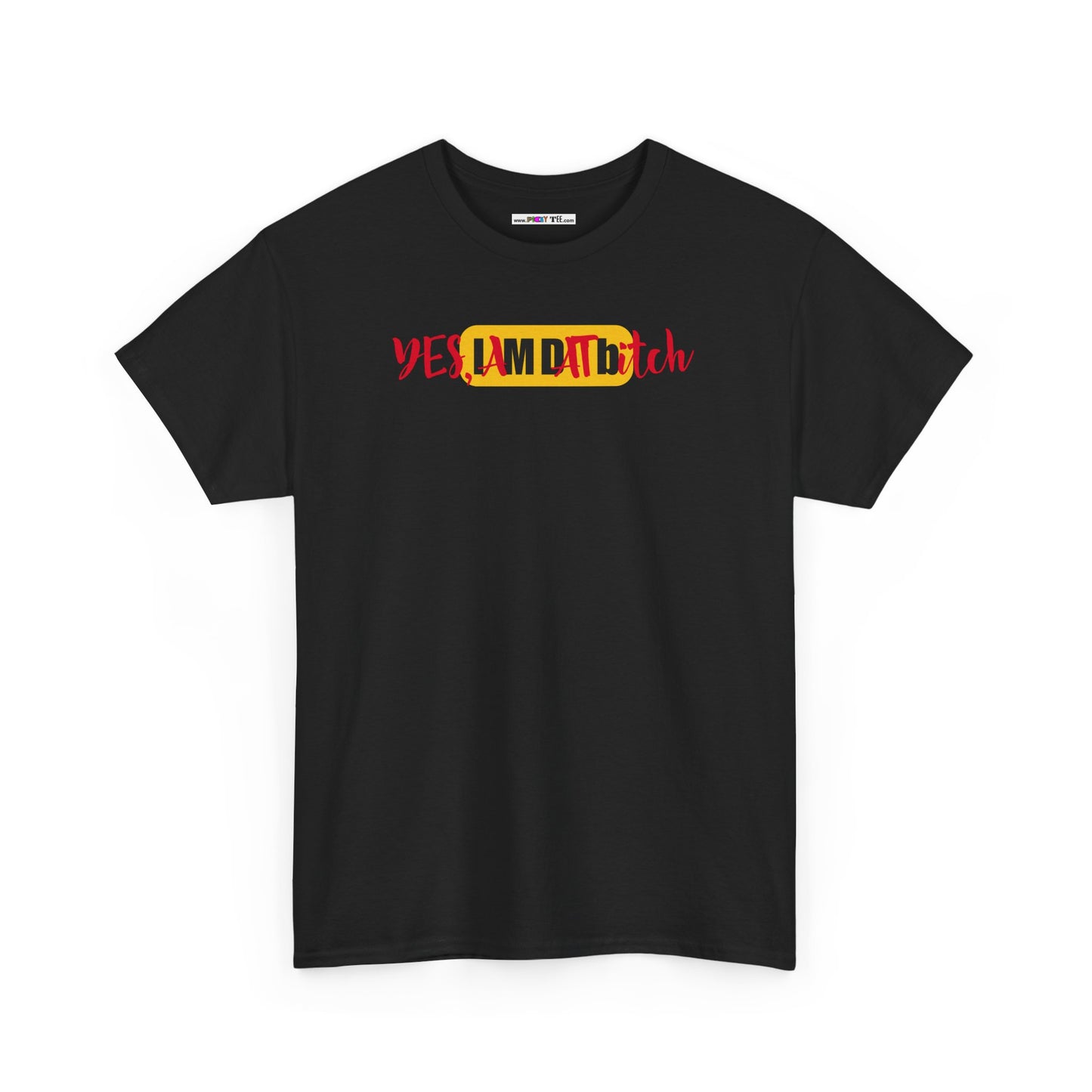 YES, IAMDATbitch Unisex Heavy Cotton Tee