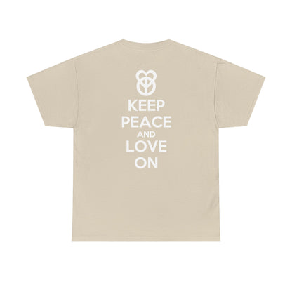 KEEP PEACE AND LOVE ON Unisex Heavy Cotton Tee