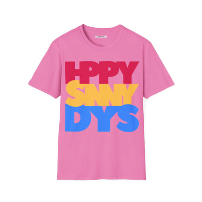 HPPY SNNY DYS Unisex Softstyle 100% Cotton T-Shirt