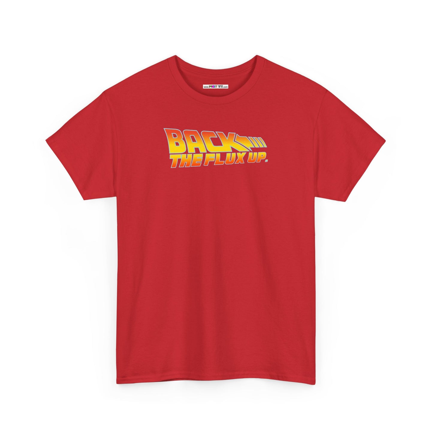 BACK THE FLUX UP Unisex Heavy Cotton Tee