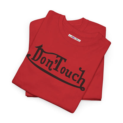 Don'Touch Unisex Heavy Cotton Tee