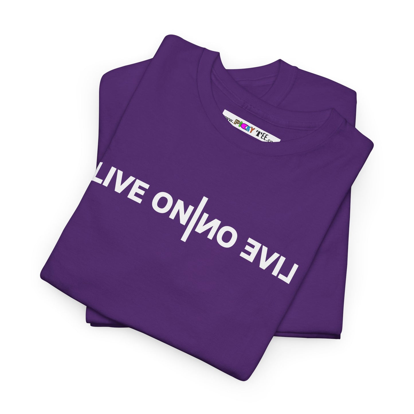 LIVE ON I ИO ƎVI⅃ Unisex Heavy Cotton Tee