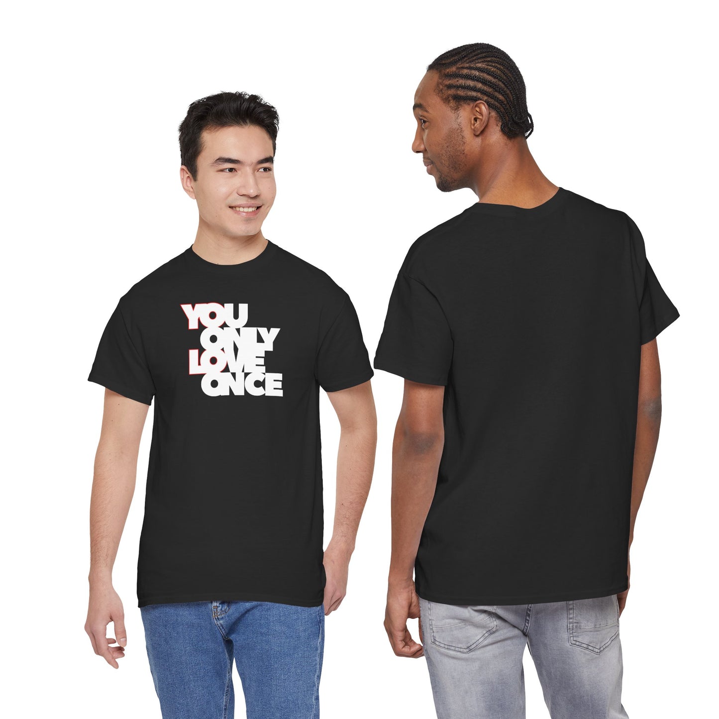 YOLO - YOU ONLY LOVE ONCE Unisex Heavy Cotton Tee