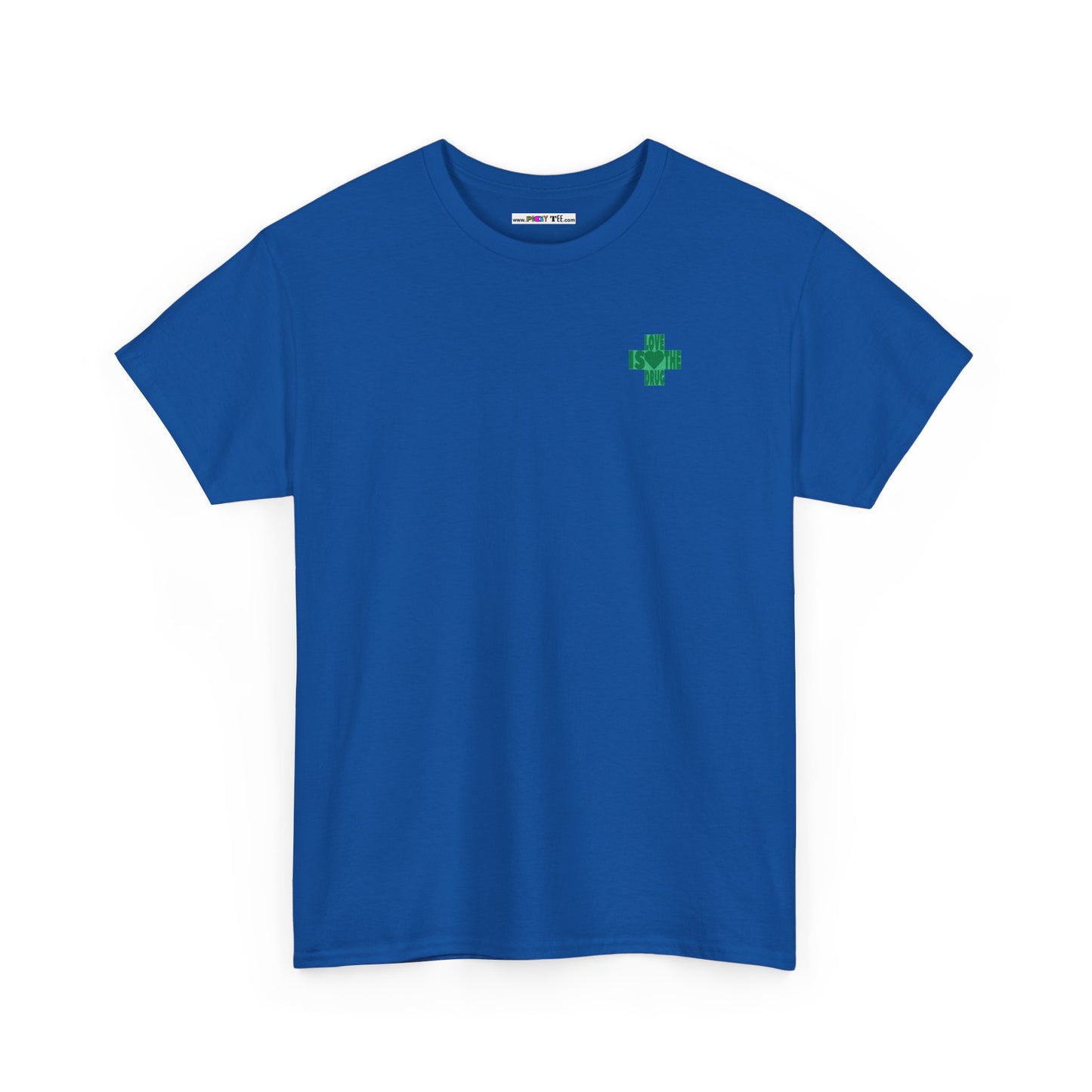 LOVE IS THE DRUG Unisex Heavy Cotton Tee