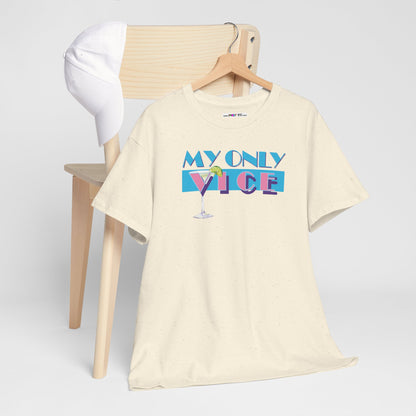 MY ONLY VICE Unisex Heavy Cotton Tee