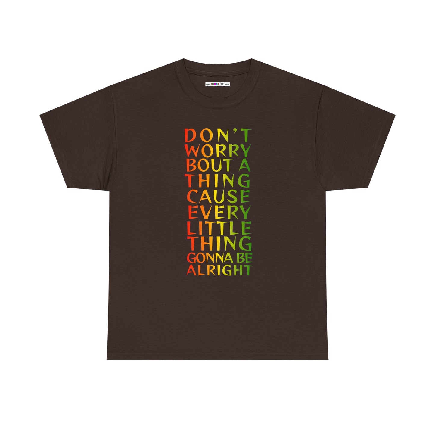 DON'T WORRY BOUT A THING CAUSE Unisex Heavy Cotton Tee
