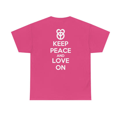 KEEP PEACE AND LOVE ON Unisex Heavy Cotton Tee