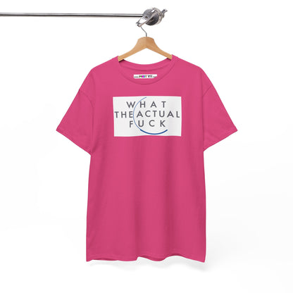 WHAT THE ACTUAL FUCK Unisex Heavy Cotton Tee
