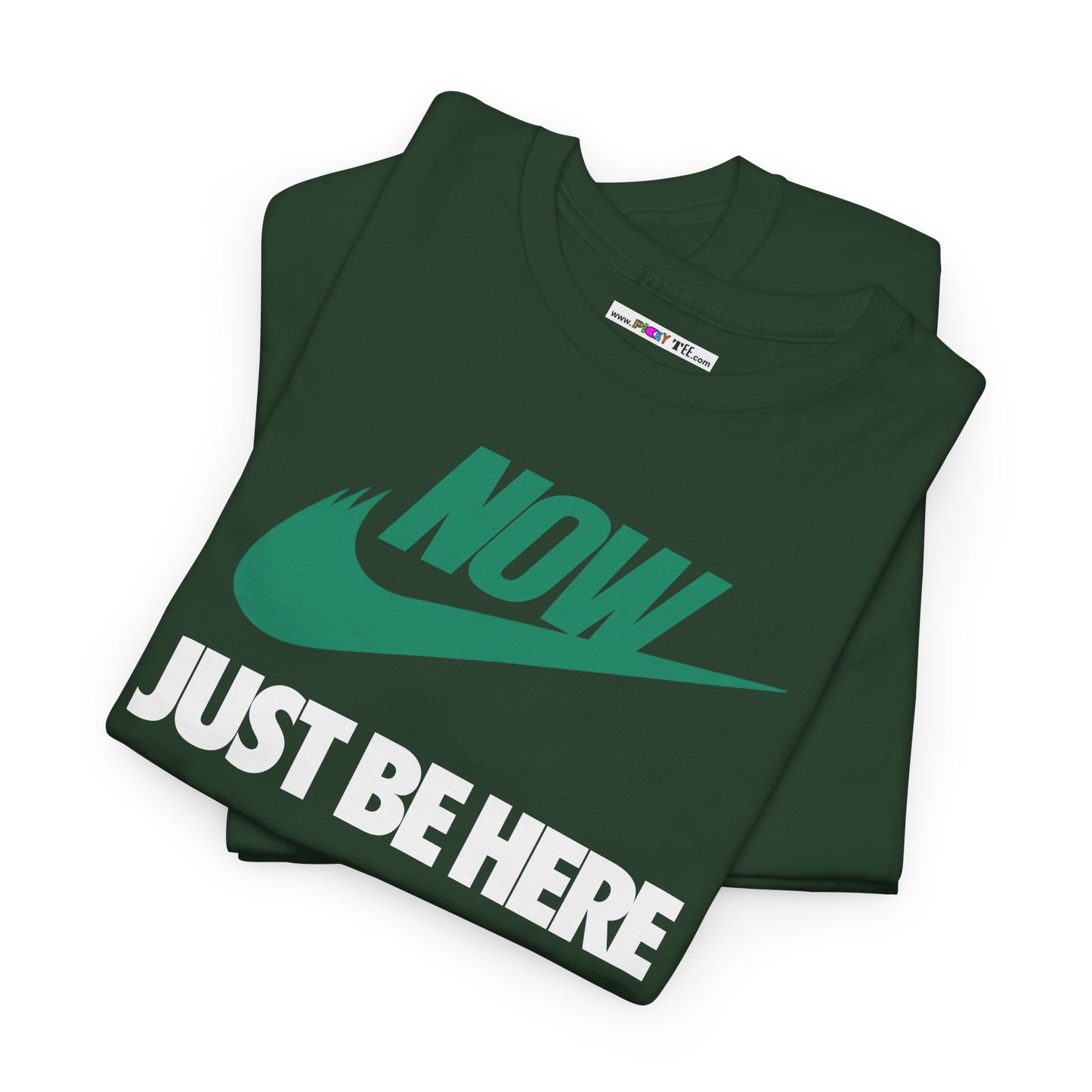 NOW JUST BE HERE Unisex Heavy Cotton Tee