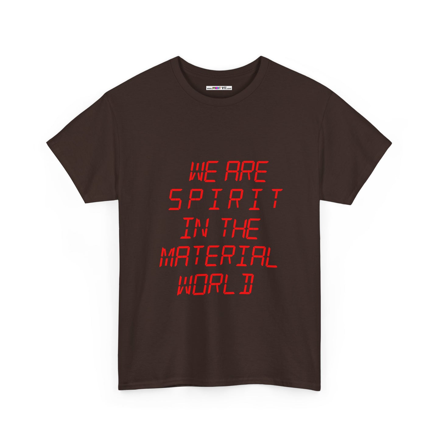 WE ARE SPIRIT IN THE MATERIAL WORLD Unisex Softstyle 100% Cotton T-Shirt