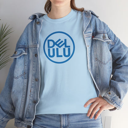 DELULU Unisex Heavy Cotton Tee