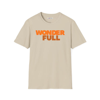 WONDER FULL Unisex Softstyle 100% Cotton T-Shirt