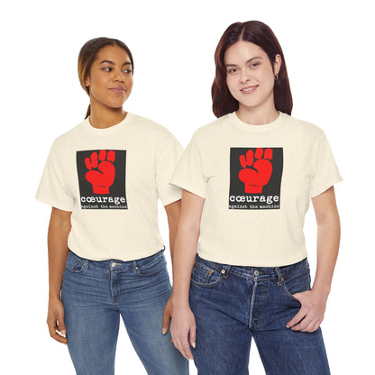 cœurage against the machine Unisex Heavy Cotton Tee