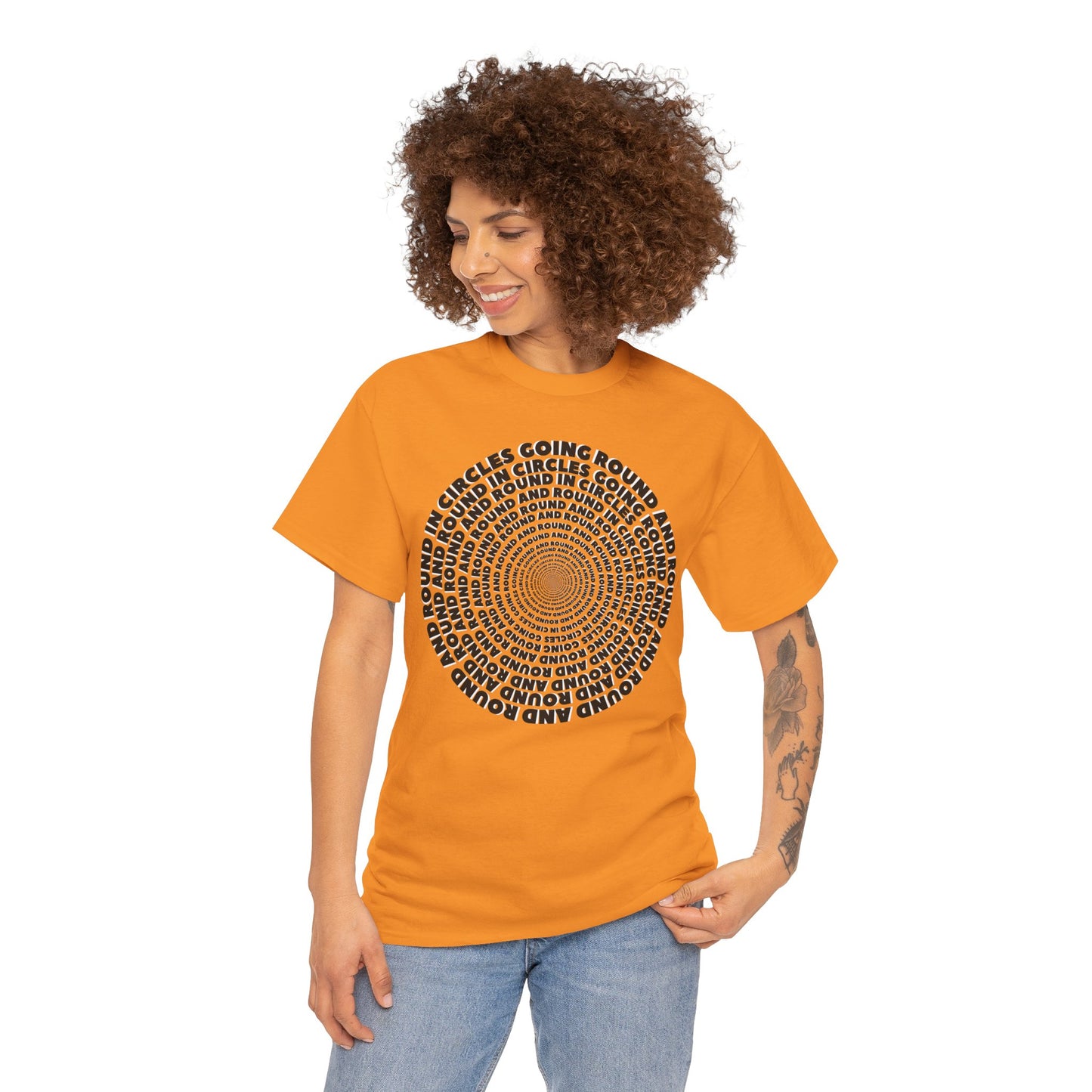 GOING ROUND AND ROUND AND ROUND IN CIRCLES Unisex Heavy Cotton Tee