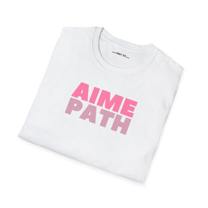 AIME PATH Unisex Softstyle 100% Cotton T-Shirt