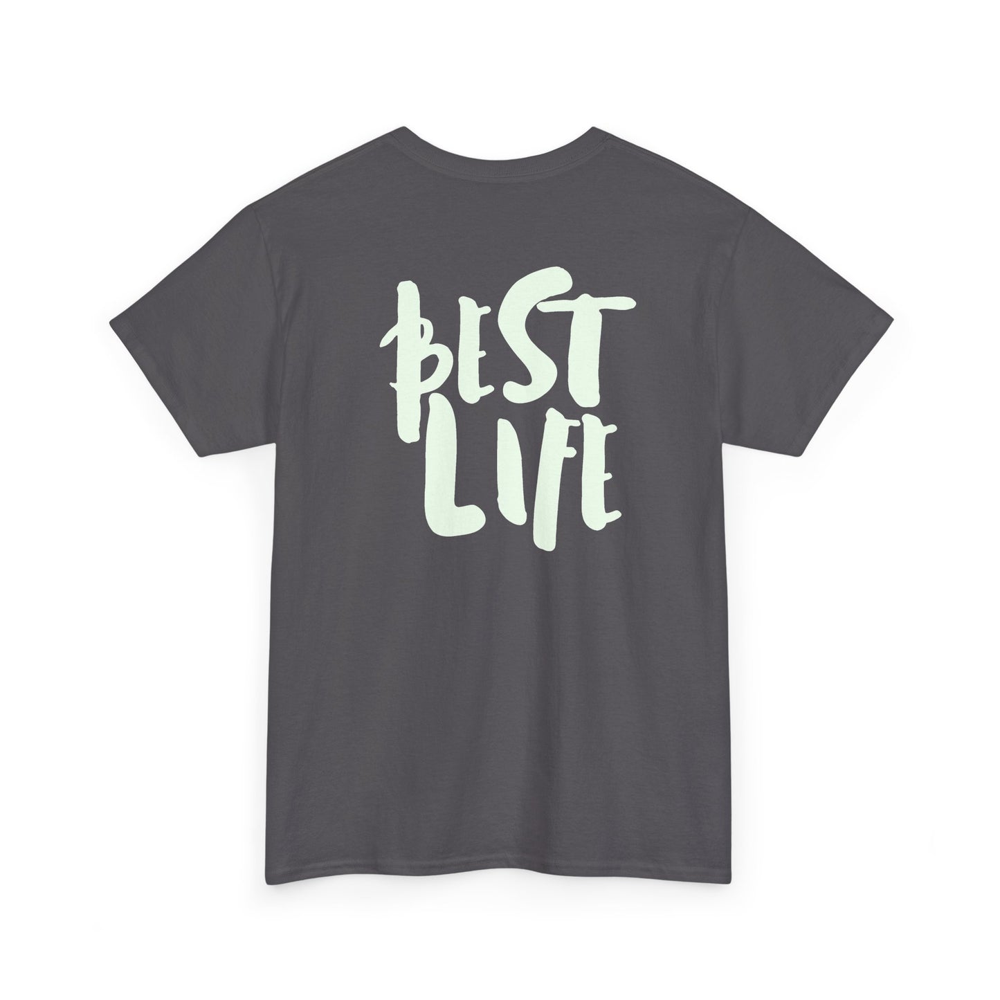 BEST LIFE Unisex Heavy Cotton Tee