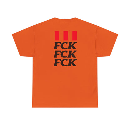 FCK FCK FCK Unisex Heavy Cotton Tee