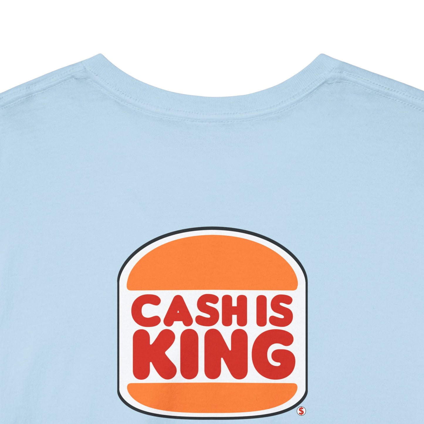 CASH IS KING Unisex Heavy Cotton Tee