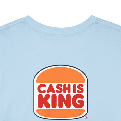CASH IS KING Unisex Heavy Cotton Tee