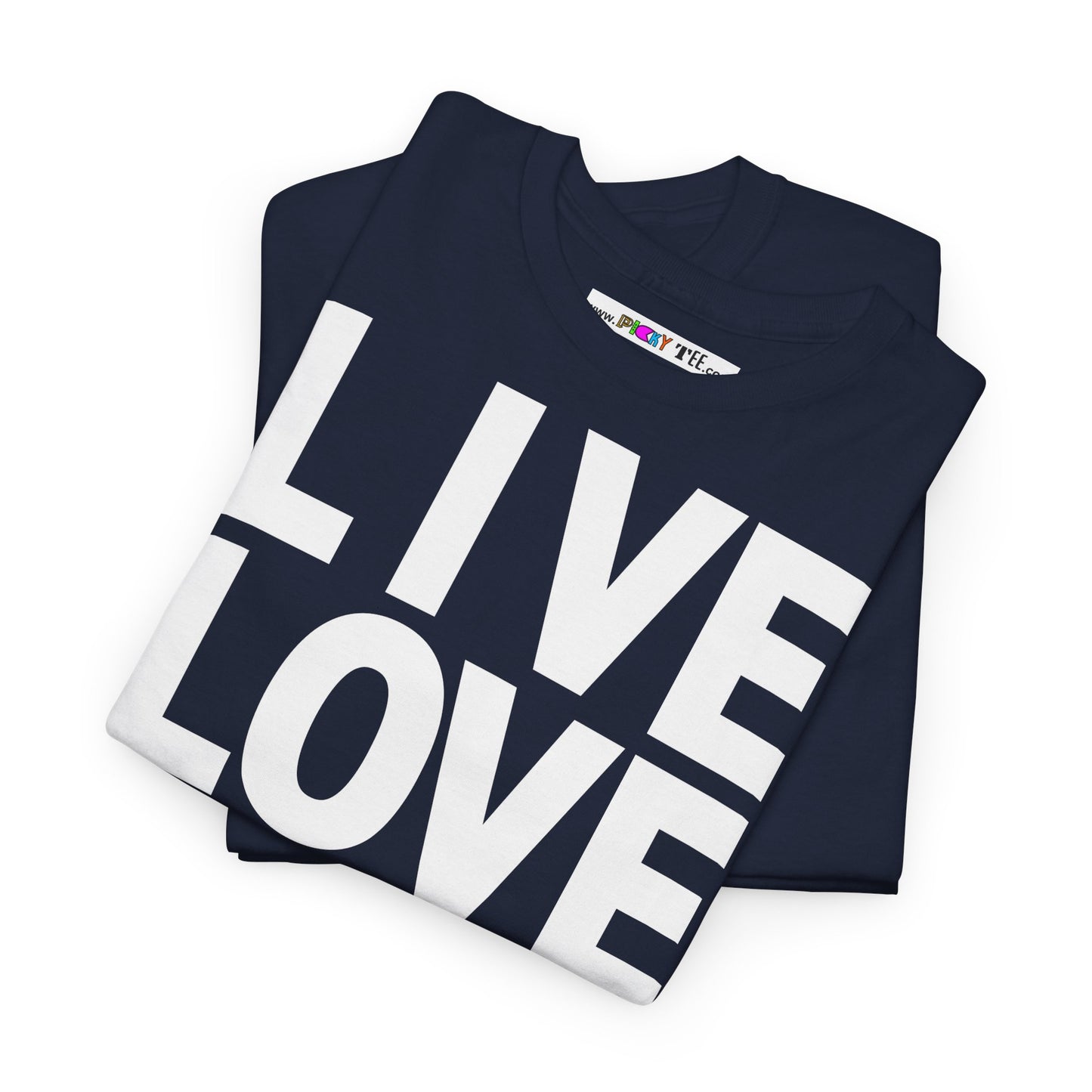 LIVE LOVE Unisex Heavy Cotton Tee