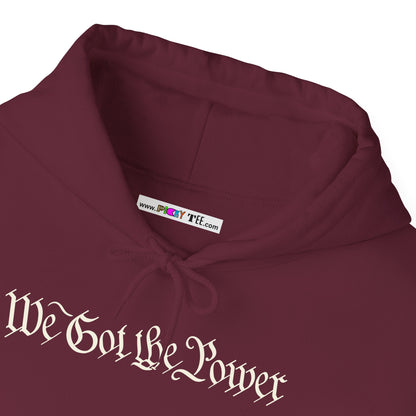 WE GOT THE POWER Unisex Heavy Blend™ Hooded Sweatshirt